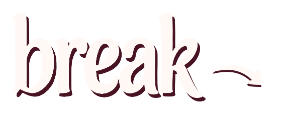 Break